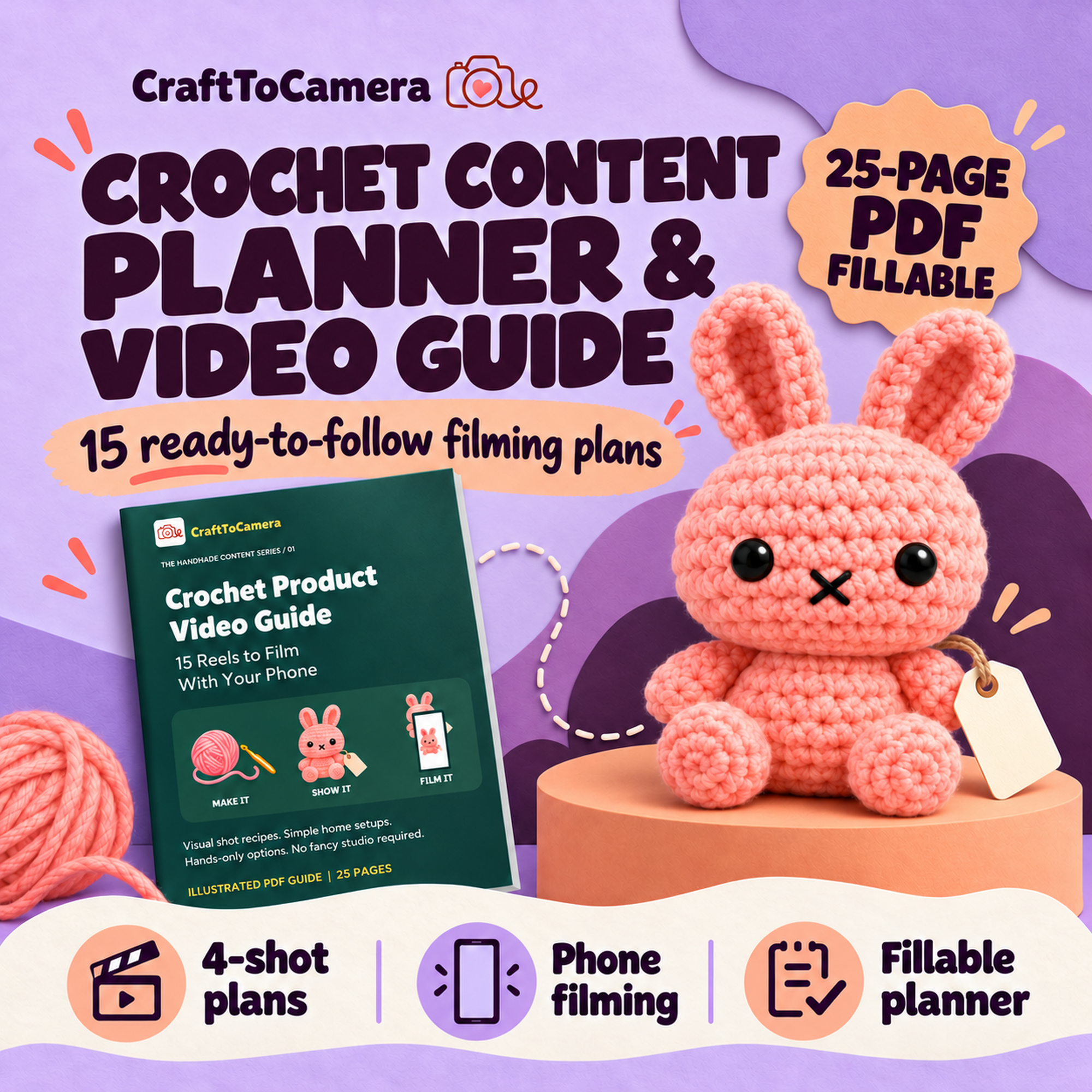 Crochet Content Planner and Video Guide, 15 filming plans, 25-page PDF